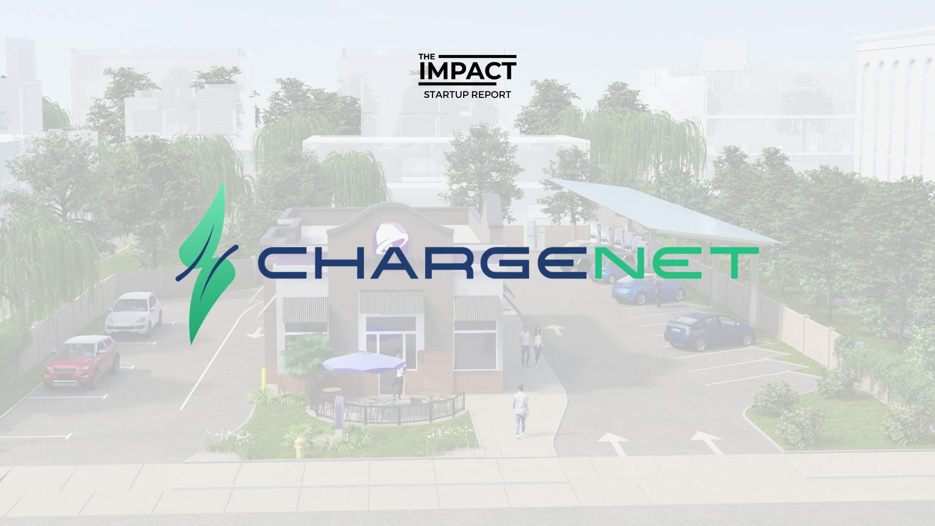 ChargeNet Startup Report
